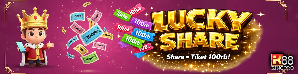 Event Lucky Share Kingpro88